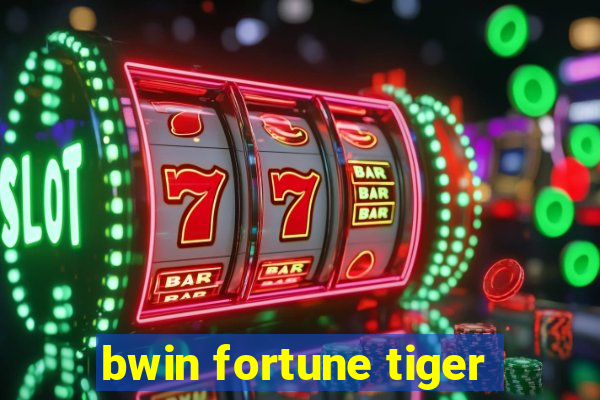 bwin fortune tiger